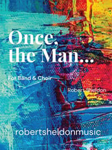 Once, the Man... Concert Band sheet music cover